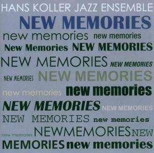 Cover for Hans Koller Jazz Ensemble-New Memories (CD) (2008)