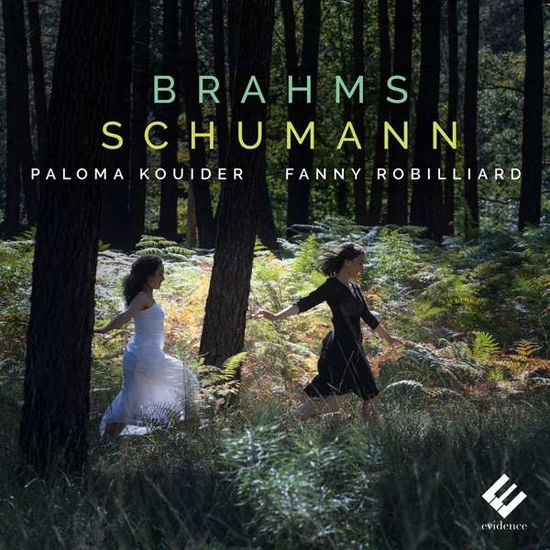 Cover for Fanny Robilliard / Paloma Kouider · Brahms. Schumann (CD) (2020)