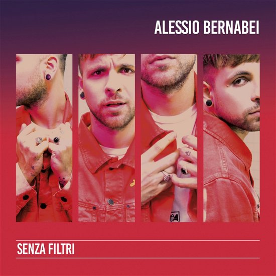 Cover for Alessio Bernabei · Senza Filtri (CD) (2018)