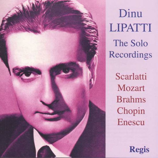 Cover for Dinu Lipatti · Solo Recordings (CD) (2011)