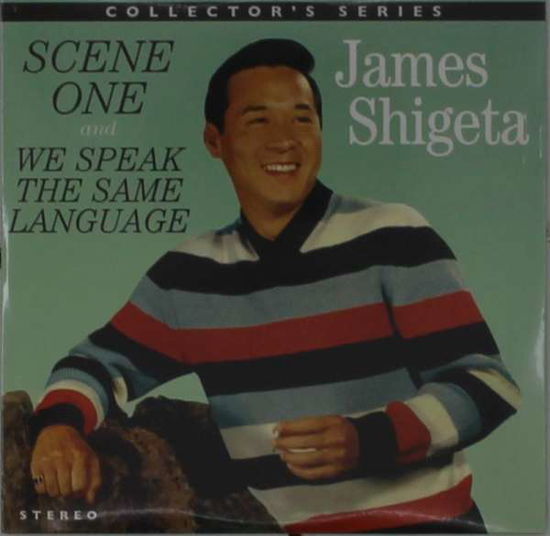 James Shigeta · Scene One / We Speak The Same Language (CD) (2018)