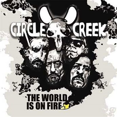 Circle Creek · The World is on Fire (CD) [Digipak] (2022)