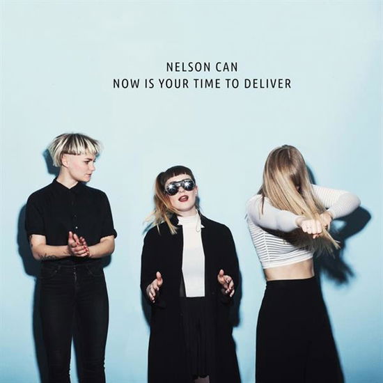 Nelson Can · Now Is Your Time To Deliver (LP) (2018)