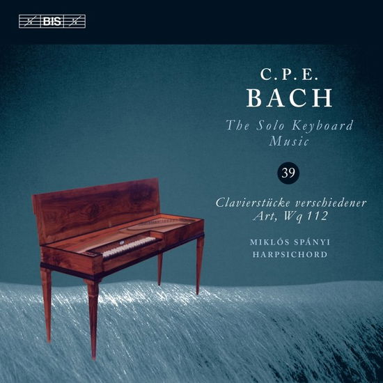 Carl Philipp Emanuel Bach: The Solo Keyboard Music. Vol. 39 - Miklos Spanyi - Musik - BIS - 7318590023709 - 31. januar 2020