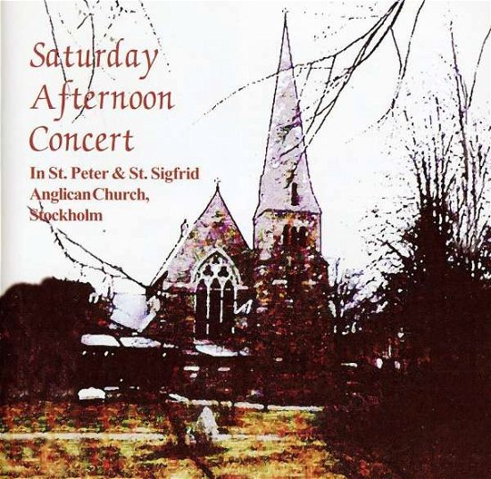 Cover for Saturday Afternoon Concert / Various (CD) (2003)