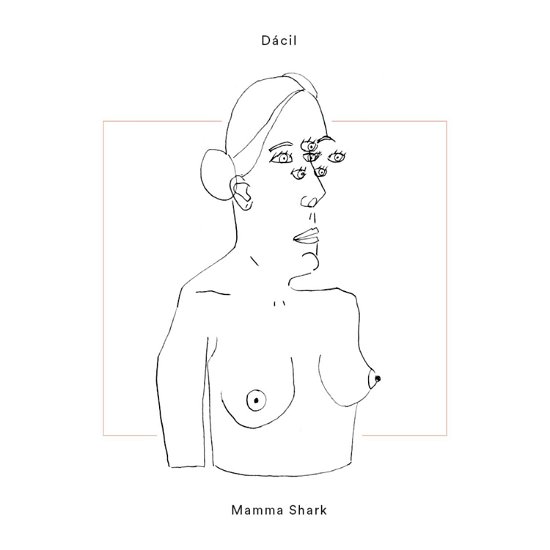 Cover for Dacil · Mamma Shark (CD) (2018)