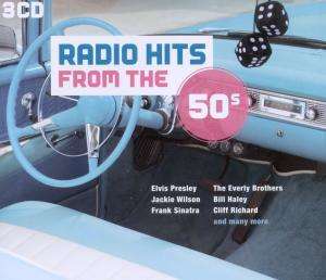 Cover for RADIO HITS FROM THE 50'S-Elvis Presley,Jackie Wilson,Everly Brothers,S (CD)