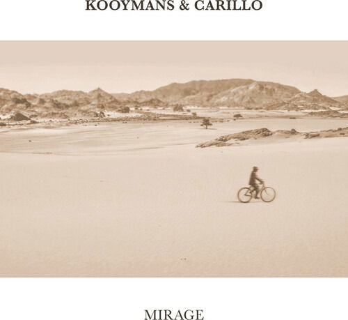 Kooymans & Carillo · Mirage (CD) (2022)