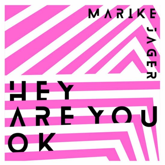 Cover for Marike Jager · Hey Are You Ok (CD) (2019)