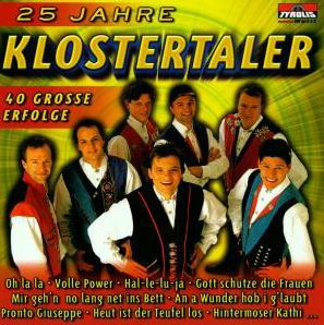 25 Jahre - Klostertaler - Musique - TYROLIS - 9003549518709 - 26 juin 2001