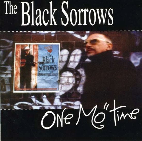 Cover for Black Sorrows · One Mo' Time (CD) (2004)