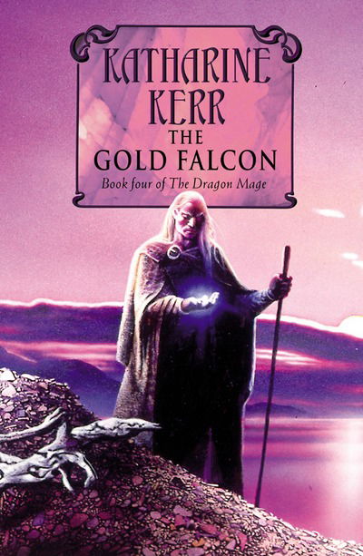 Cover for Katharine Kerr · The Gold Falcon (Paperback Book) (2006)