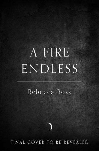 Cover for Rebecca Ross · A Fire Endless - Elements of Cadence (Hardcover Book) (2022)