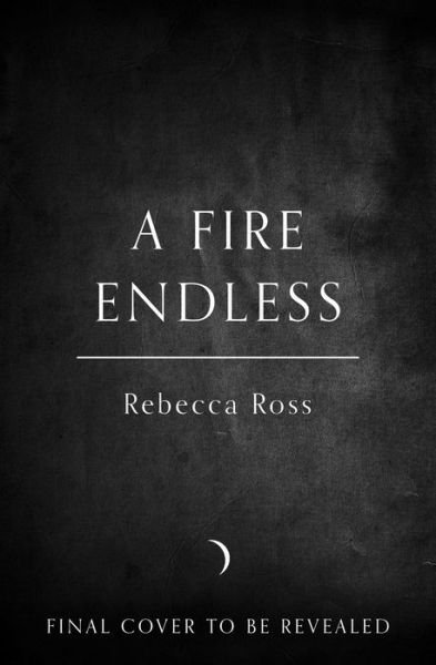 Cover for Rebecca Ross · A Fire Endless - Elements of Cadence (Gebundenes Buch) (2022)