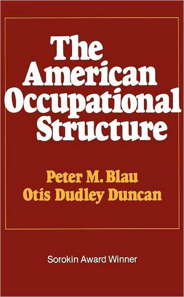 Cover for Peter M. Blau · American Occupational Structure (Pocketbok) (1978)