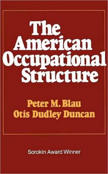 Cover for Peter M. Blau · American Occupational Structure (Paperback Book) (1978)