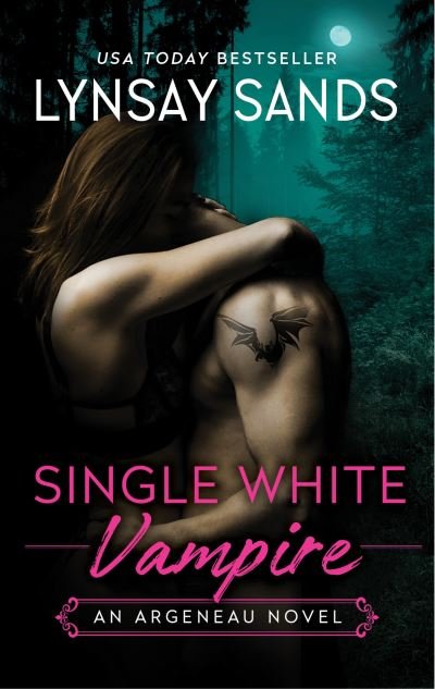 Cover for Lynsay Sands · Single White Vampire: An Argeneau Novel - An Argeneau Novel (Pocketbok) (2024)