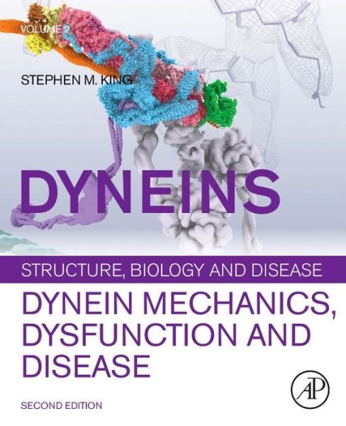 Cover for Stephen King · Dyneins: Dynein Mechanics, Dysfunction, and Disease (Inbunden Bok) (2017)