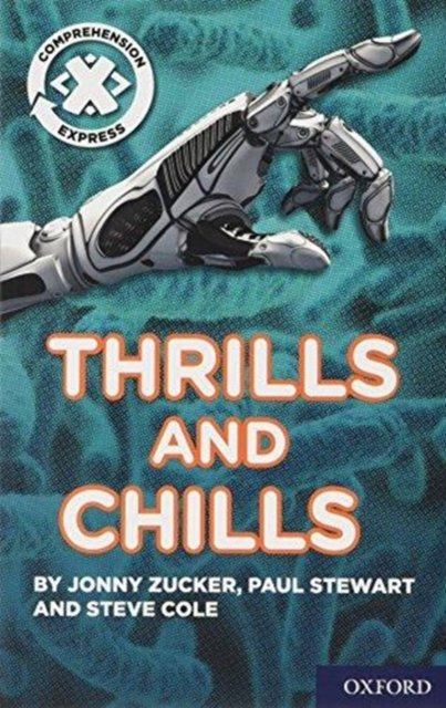Cover for Jonny Zucker · Project X Comprehension Express: Stage 3: Thrills and Chills - Project X ^IComprehension Express^R (Paperback Bog) (2017)
