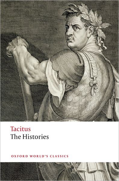 Cover for Cornelius Tacitus · The Histories - Oxford World's Classics (Paperback Book) (2008)