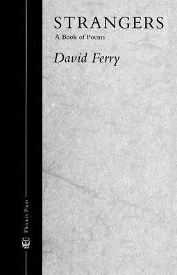 Cover for David Ferry · Strangers: A Book of Poems - Phoenix Poets (Paperback Book) (1983)