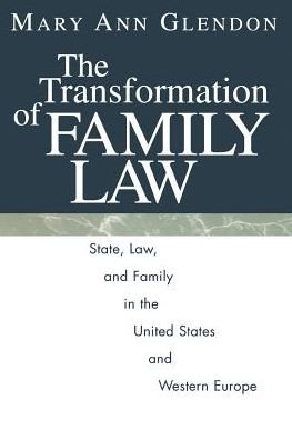 Cover for Mary Ann Glendon · The Transformation of Family Law: State, Law, and Family in the United States and Western Europe (Paperback Bog) [2nd edition] (1997)