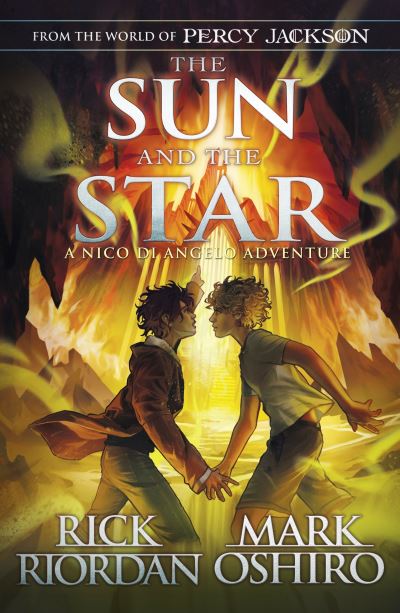 Cover for Rick Riordan · From the World of Percy Jackson: The Sun and the Star (The Nico Di Angelo Adventures) (Paperback Bog) (2024)