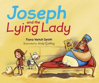 Cover for Fiona Veitch Smith · Joseph and the Lying Lady (Paperback Book) (2016)