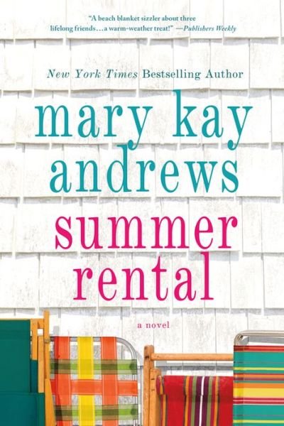 Summer Rental - Mary Kay Andrews - Książki - Griffin Publishing - 9780312642709 - 8 maja 2012