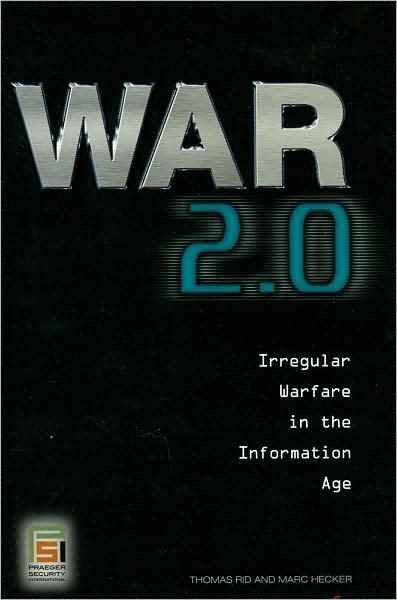 Cover for Thomas Rid · War 2.0: Irregular Warfare in the Information Age - Praeger Security International (Hardcover Book) (2009)