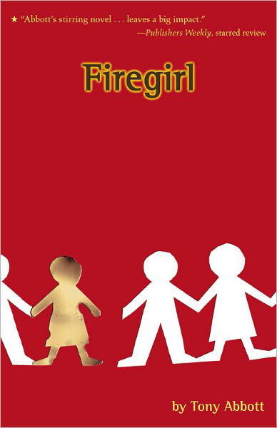 Cover for Tony Abbott · Firegirl (Taschenbuch) (2007)