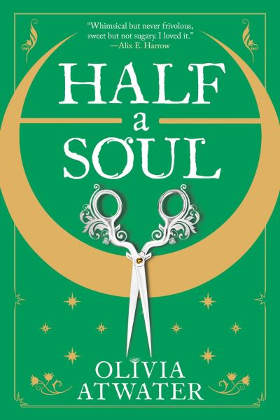 Cover for Olivia Atwater · Half a Soul (N/A) (2022)