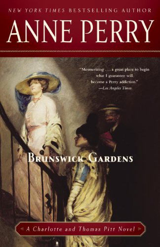 Cover for Anne Perry · Brunswick Gardens: a Charlotte and Thomas Pitt Novel (Pocketbok) (2011)