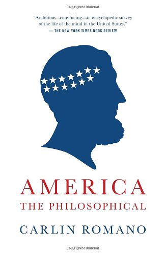 Cover for Carlin Romano · America the Philosophical (Paperback Book) [Reprint edition] (2013)