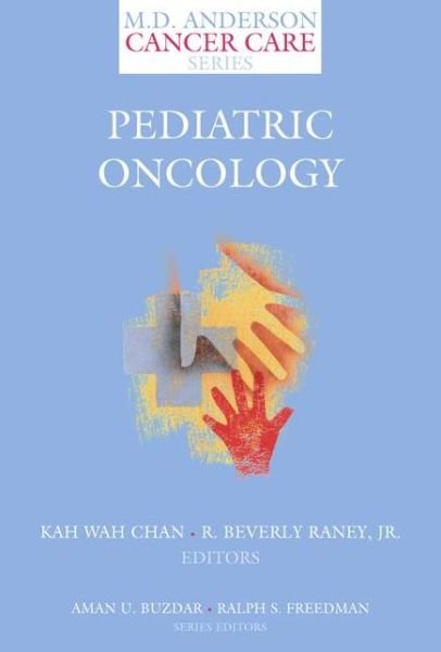Cover for Wah Chun Chan · Pediatric Oncology - MD Anderson Cancer Care Series (Paperback Book) [2005 edition] (2005)