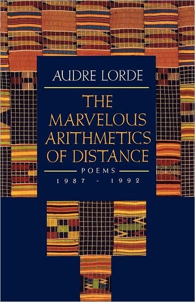 Cover for Audre Lorde · The Marvelous Arithmetics of Distance - Poems, 1987-1992 (Paperback Bog) (1994)