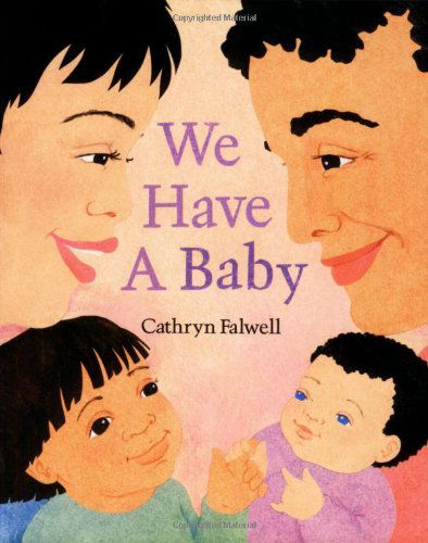 Cover for Cathryn Falwell · We Have a Baby (Paperback Book) [New edition] (1999)