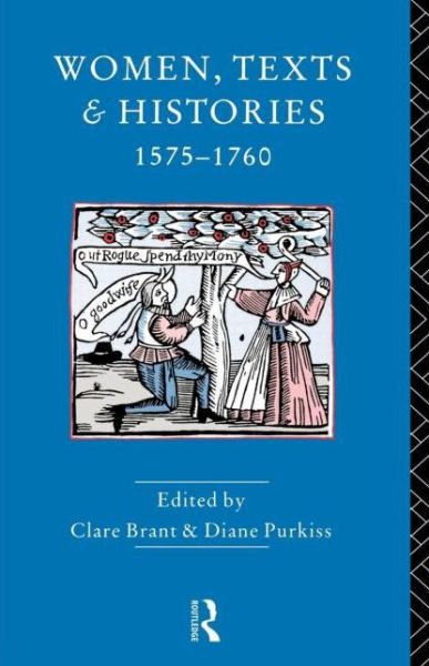 Cover for Clare Brant · Women, Texts and Histories 1575-1760 (Paperback Book) (1992)