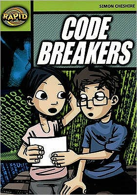 Cover for Simon Cheshire · Rapid Reading: Code Breakers (Stage 6 Level 6A) - Rapid (Paperback Book) (2006)