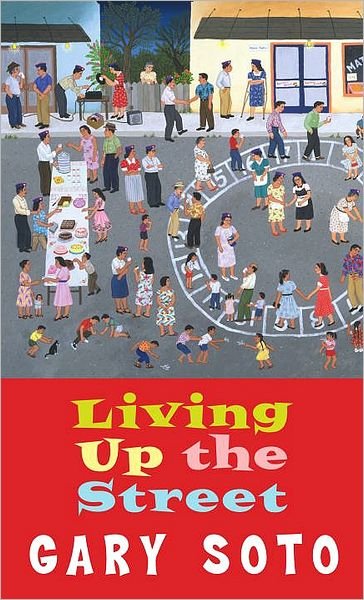 Cover for Gary Soto · Living Up the Street (Laurel-leaf Books) (Paperback Bog) [Reprint edition] (1992)