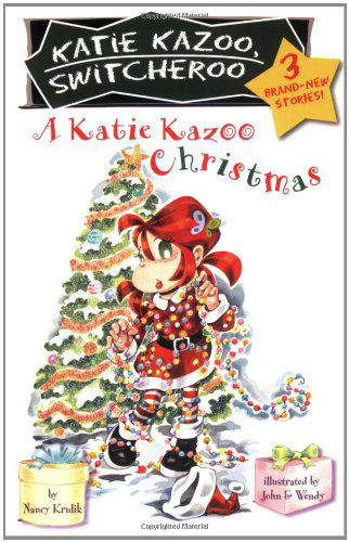 A Katie Kazoo Christmas: Super Super Special - Katie Kazoo, Switcheroo - Nancy Krulik - Books - Penguin Putnam Inc - 9780448439709 - September 15, 2005