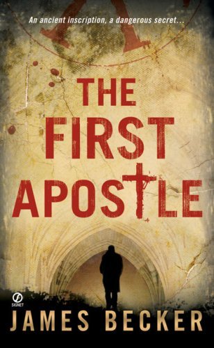 Cover for James Becker · The First Apostle (Chris Bronson) (Paperback Bog) [Original edition] (2009)