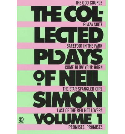 Cover for Neil Simon · The Collected Plays of Neil Simon, Volume 1: the Odd Couple; Plaza Suite; Barefoot in the Park; Come Blow Your Horn; the Star-spangled Girl; Last of the Red Hot Lovers; Promises, Promises (Paperback Book) [Reprint edition] (1986)