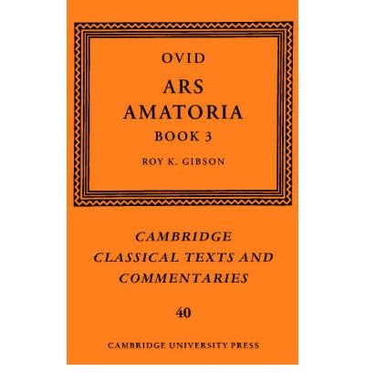 Cover for Ovid · Ovid: Ars Amatoria, Book III - Cambridge Classical Texts and Commentaries (Innbunden bok) (2003)