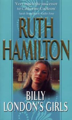 Cover for Ruth Hamilton · Billy London's Girls: A captivating and uplifting saga set in Bolton during WW2 from bestselling author Ruth Hamilton (Paperback Book) (2011)