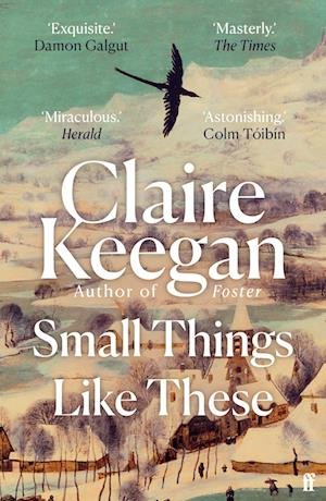 Cover for Claire Keegan · Small Things Like These: Shortlisted for the Booker Prize 2022 (Paperback Bog) [Main edition] (2022)