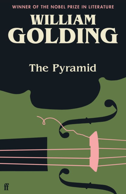 The Pyramid - William Golding - Books - Faber & Faber - 9780571371709 - December 15, 2022