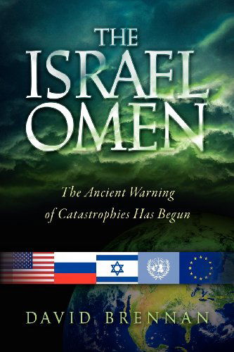 Cover for Brennan, David (Monash University, Clayton, Victoria, Australia) · The Israel Omen (Paperback Book) (2009)