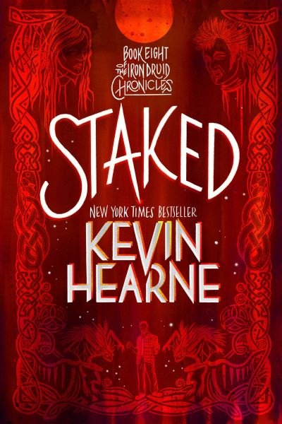 Cover for Kevin Hearne · Staked (Taschenbuch) (2022)