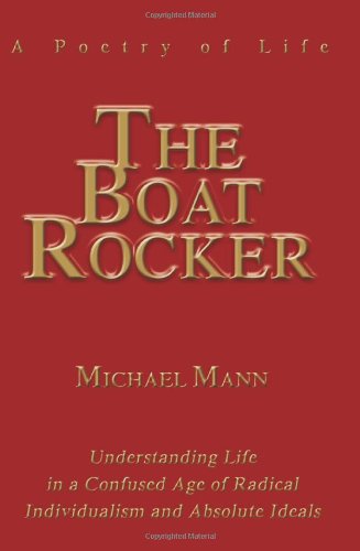 Cover for Michael Mann · The Boat Rocker: a Poetry of Life (Paperback Book) (2004)